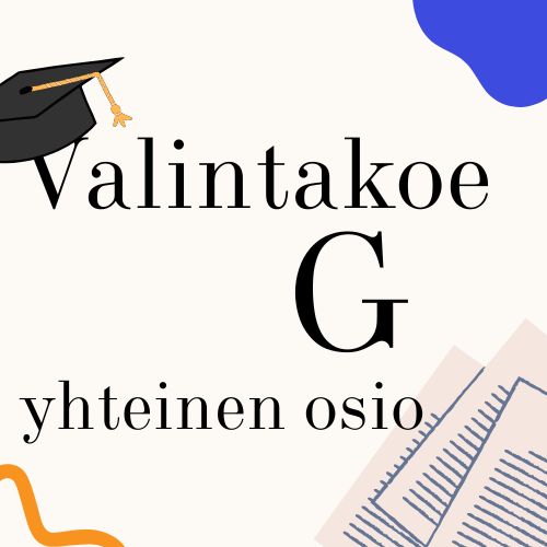 Valmennuskurssit valintakoe G:n yhteiseen osioon